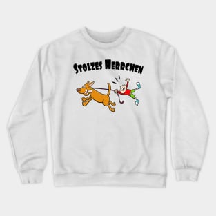 Stolzes Herrchen Hundeliebhaber Hundeschule Spaß Crewneck Sweatshirt